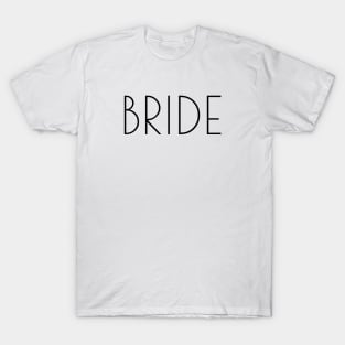 BRIDE T-Shirt